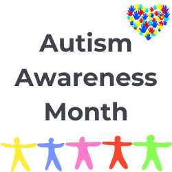 Autism Awareness Month Blog