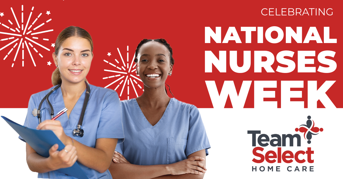 Team Select Home Care National Nurses Week