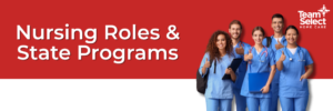 Nursing Roles Team select home care & Family programs