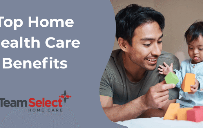 top home health care benefits blog banner