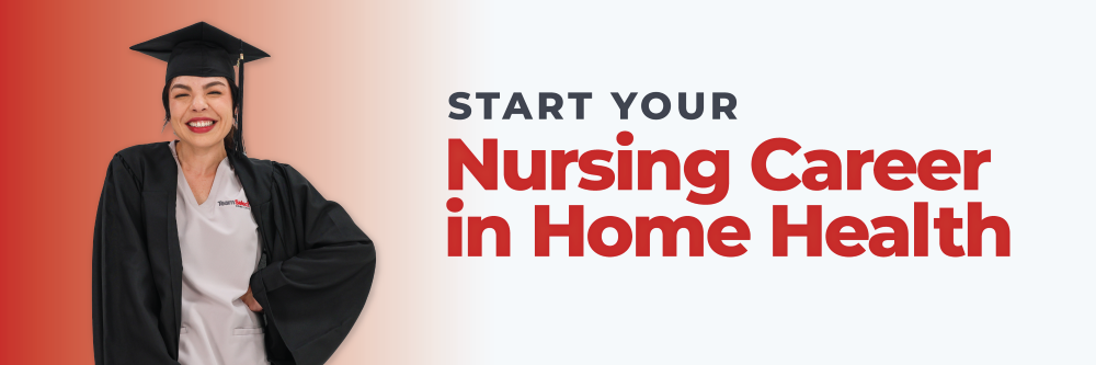 New Graduates - Why Home Health Nursing_Banner