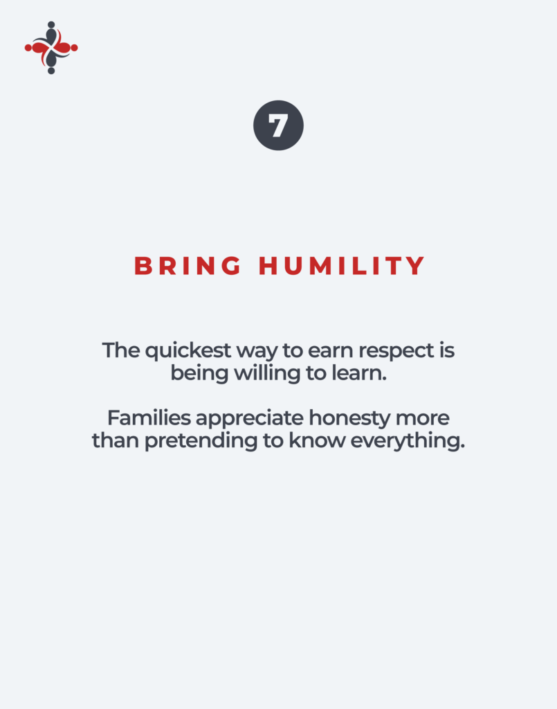 Nurse entering a home healthcare assignment with humility, respect, and a willingness to learn from the family.