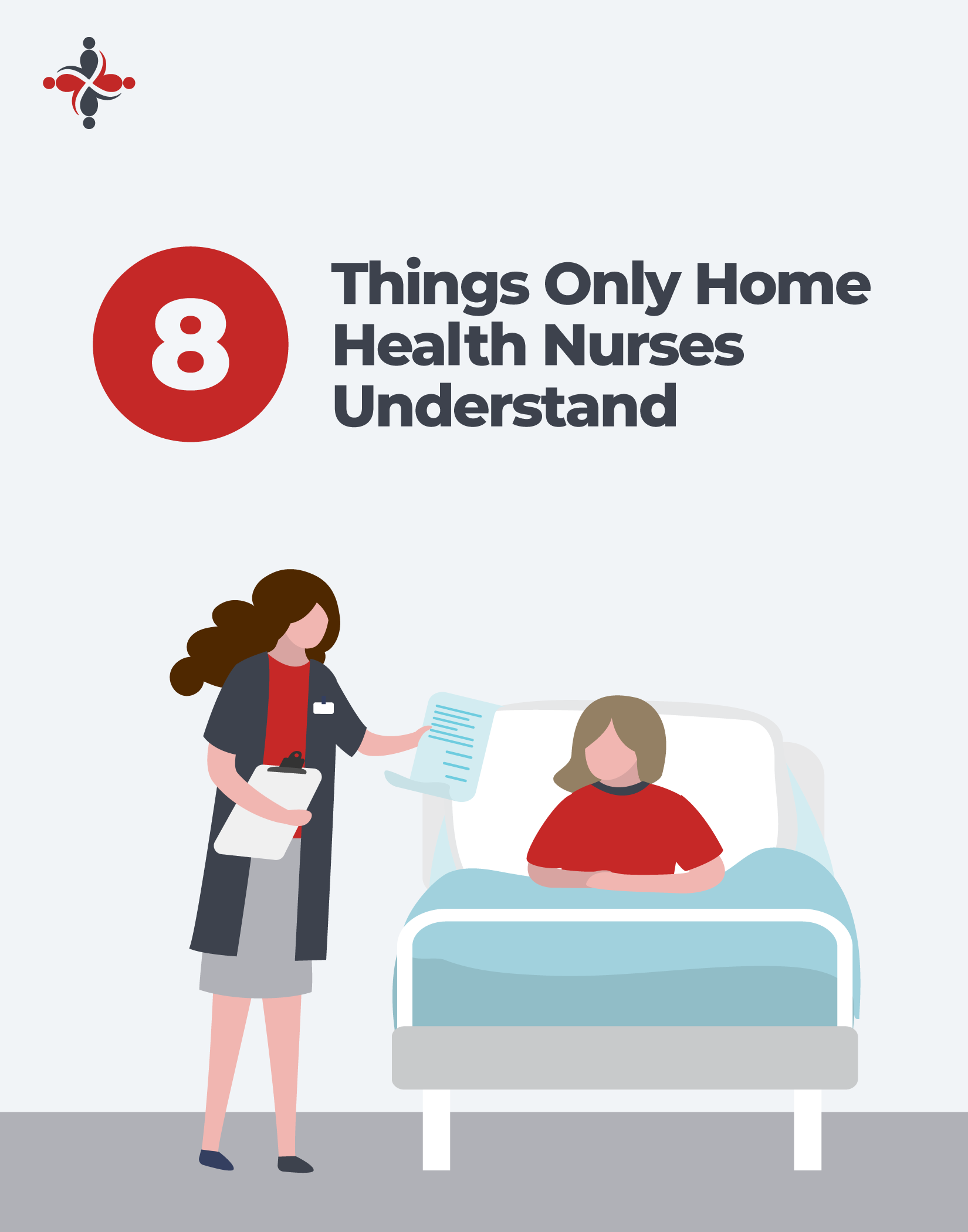 Hero illustration: a nurse with clipboard checking on a patient in a bed, beside the headline '8 Things Only Home Health Nurses Understand'