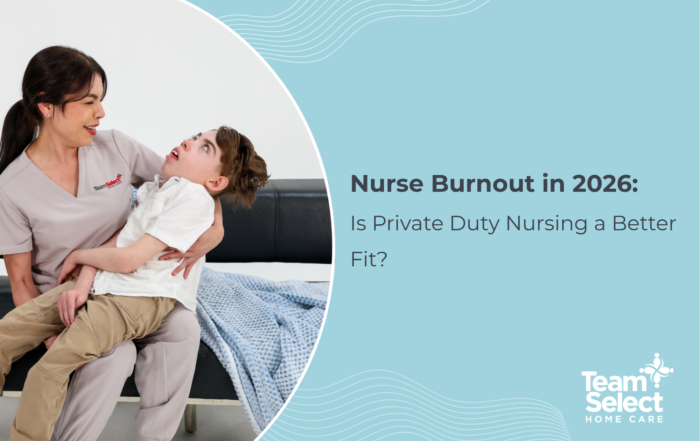 Best In-Home Private Duty Nursing Services for Children What Parents Should Look For
