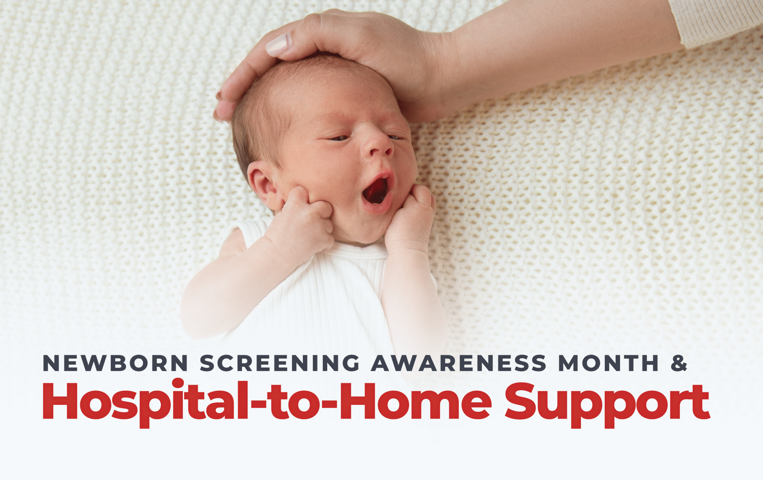 Newborn Screening Awareness Month 2026